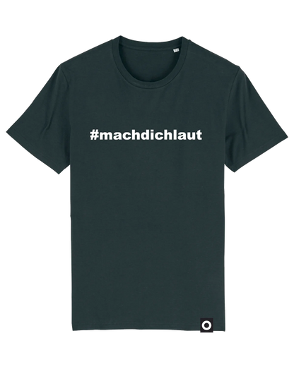 Shirt #machdichlaut